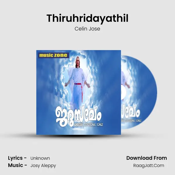 Thiruhridayathil Song mp3 | Celin Jose