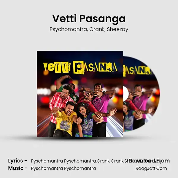 Vetti Pasanga Song mp3 | Psychomantra