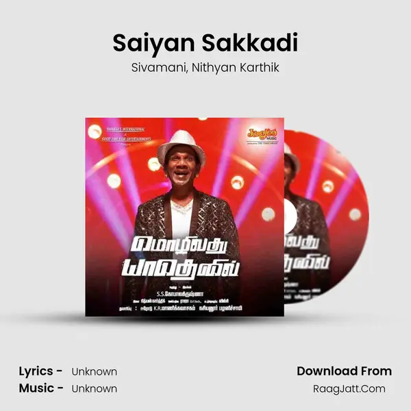 Saiyan Sakkadi mp3 song