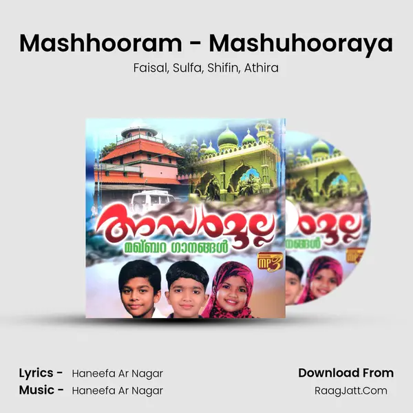 Mashhooram - Mashuhooraya Song mp3 | Faisal