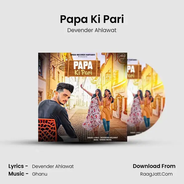 Papa Ki Pari mp3 song