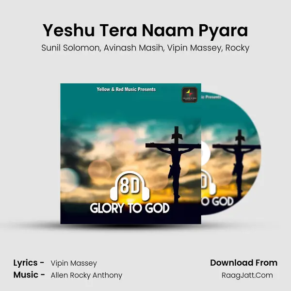 Yeshu Tera Naam Pyara mp3 song