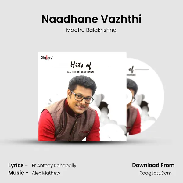 Naadhane Vazhthi mp3 song