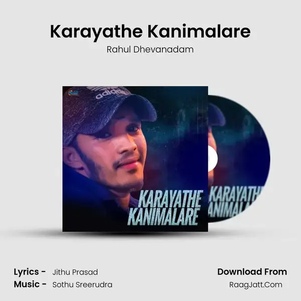 Karayathe Kanimalare mp3 song