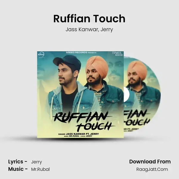 Ruffian Touch Song mp3 | Jass Kanwar