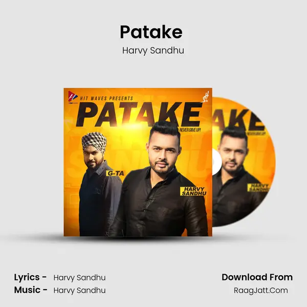 Patake (Never Give Up) Song mp3 | Harvy Sandhu