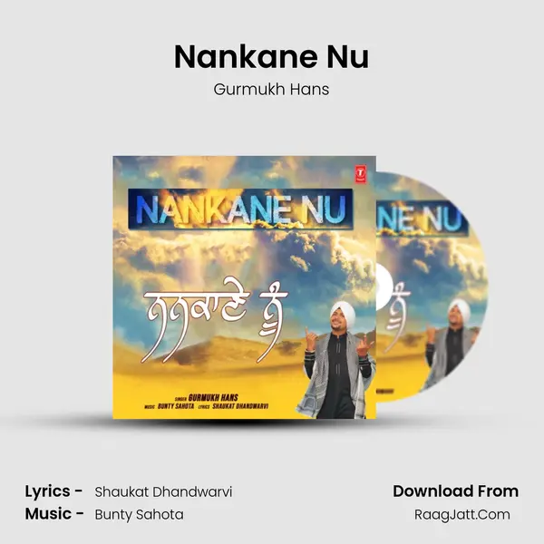 Nankane Nu Song mp3 | Gurmukh Hans