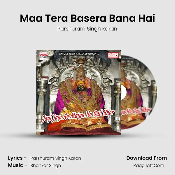 Maa Tera Basera Bana Hai Song mp3 | Parshuram Singh Karan