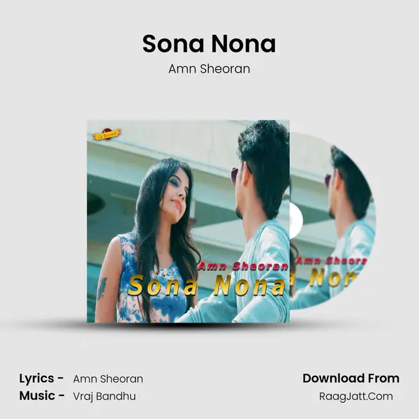 Sona Nona - Amn Sheoran