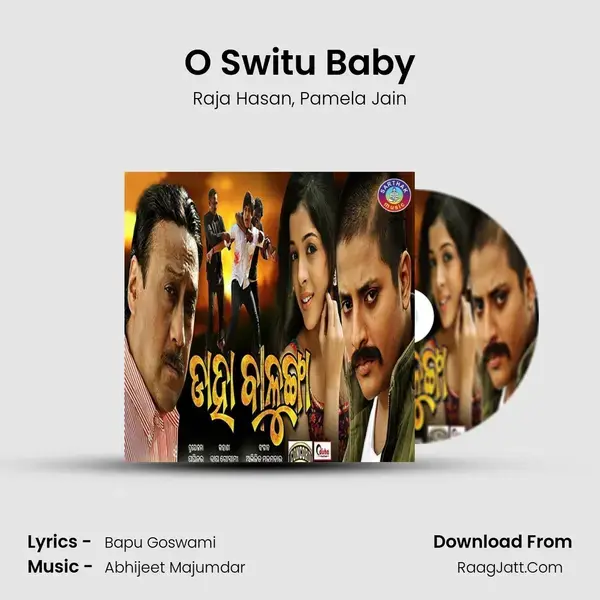 O Switu Baby Song mp3 | Raja Hasan