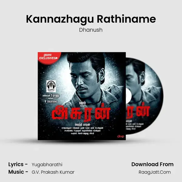 Kannazhagu Rathiname Song mp3 | Dhanush