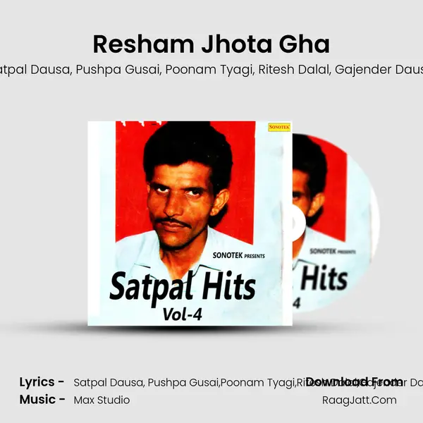 Resham Jhota Gha Song mp3 | Satpal Dausa