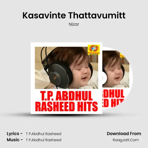 Kasavinte Thattavumitt Song mp3 | Nizar