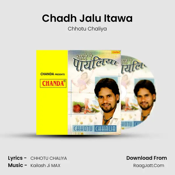 Chadh Jalu Itawa mp3 song