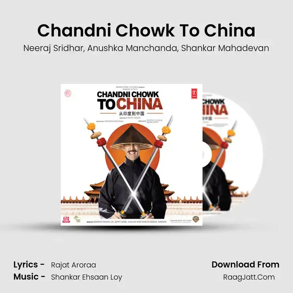 Chandni Chowk To China Song mp3 | Neeraj Sridhar