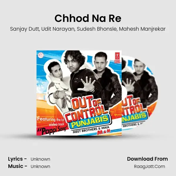 Chhod Na Re mp3 song