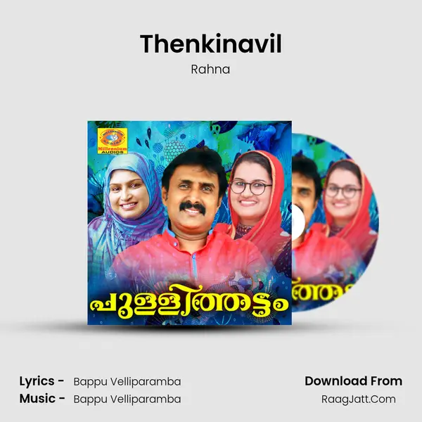 Thenkinavil Song mp3 | Rahna