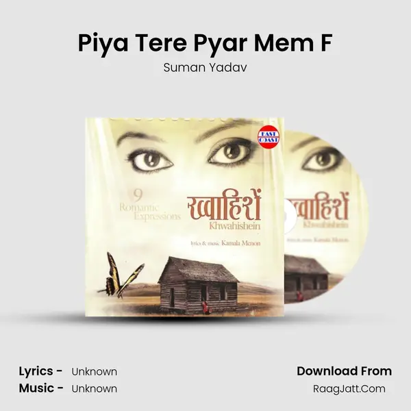 Piya Tere Pyar Mem F mp3 song