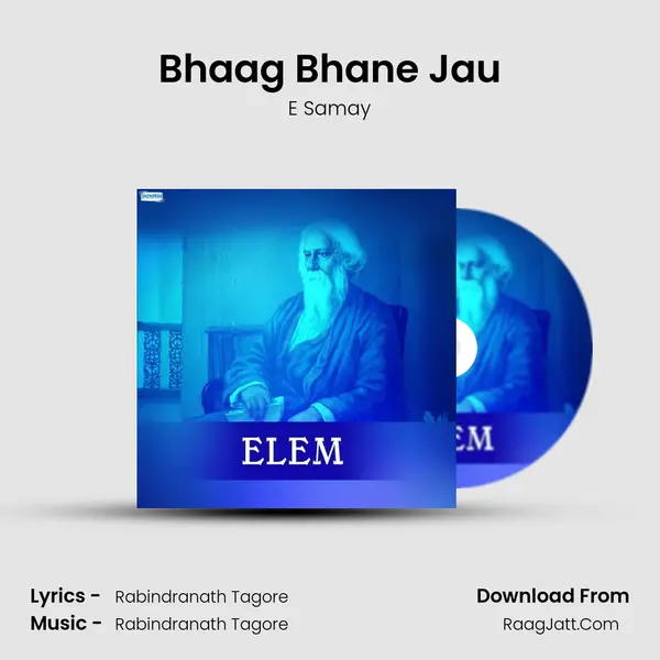 Bhaag Bhane Jau mp3 song