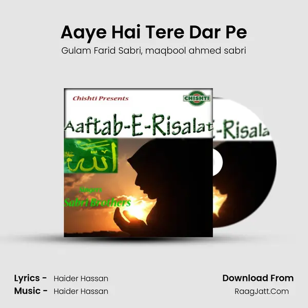 Aaye Hai Tere Dar Pe mp3 song