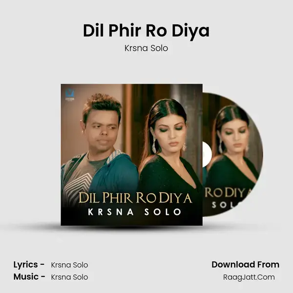 Dil Phir Ro Diya mp3 song