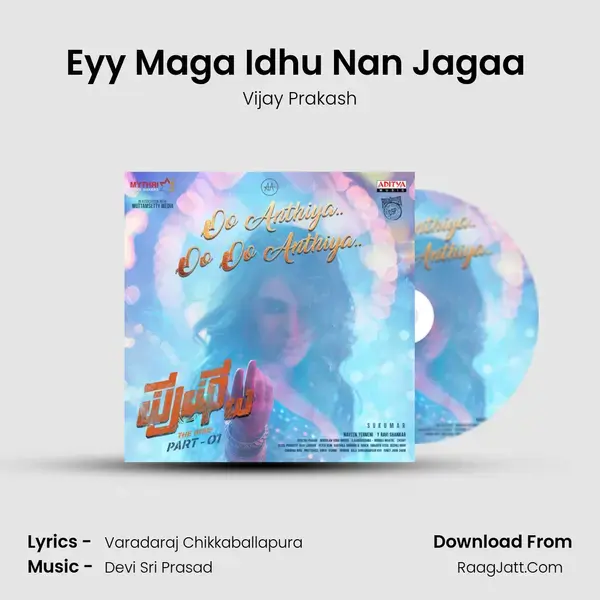 Eyy Maga Idhu Nan Jagaa (Kannada) Song mp3 | Vijay Prakash