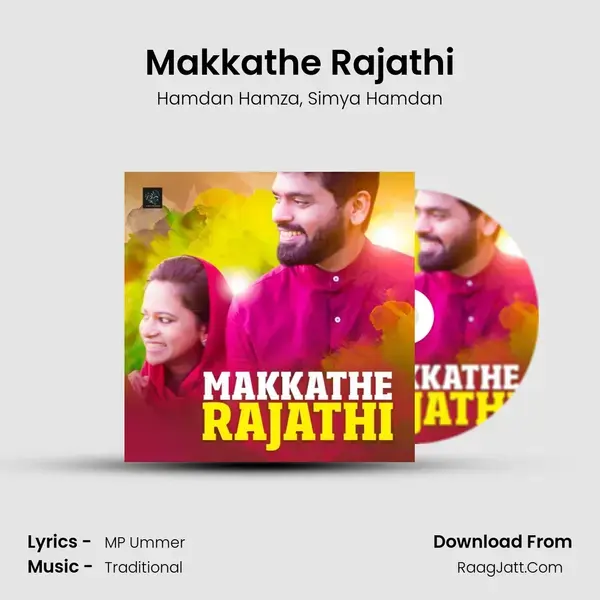 Makkathe Rajathi mp3 song