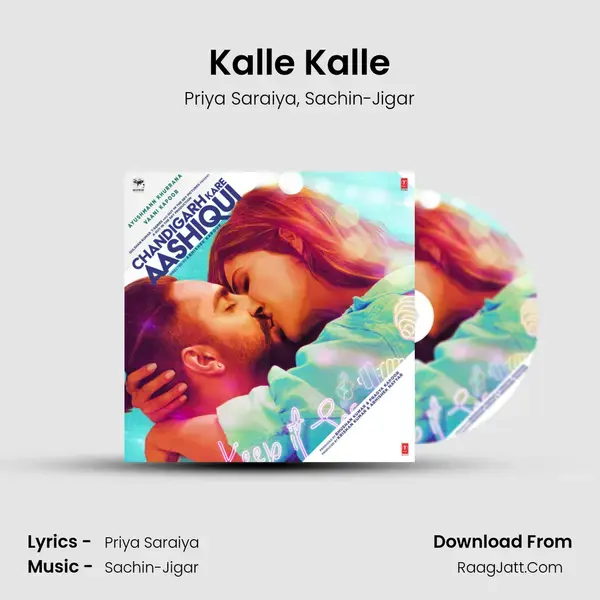 Kalle Kalle Song mp3 | Priya Saraiya