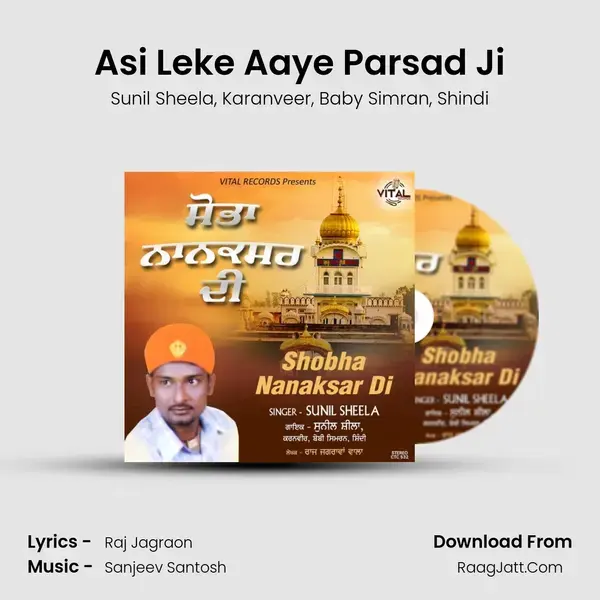 Asi Leke Aaye Parsad Ji mp3 song