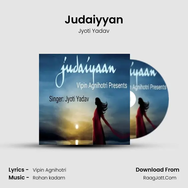 Judaiyyan Song mp3 | Jyoti Yadav