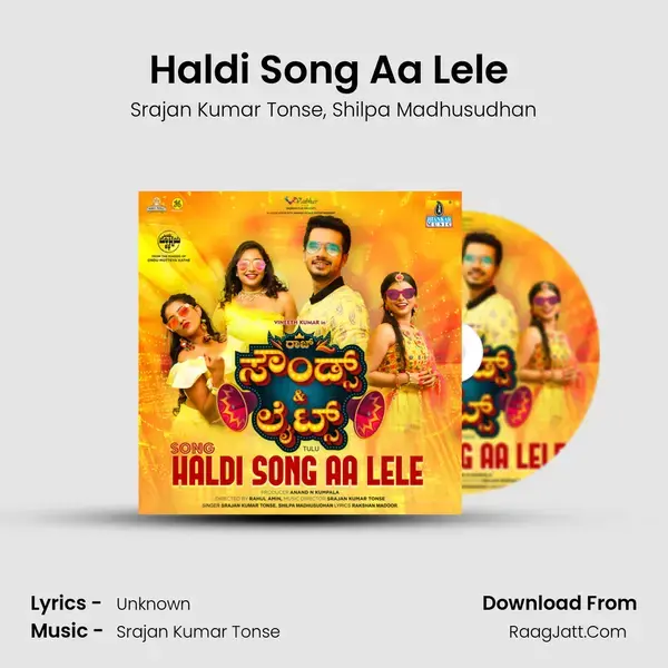 Haldi Song Aa Lele (From Raj Sounds and Lights) mp3 song