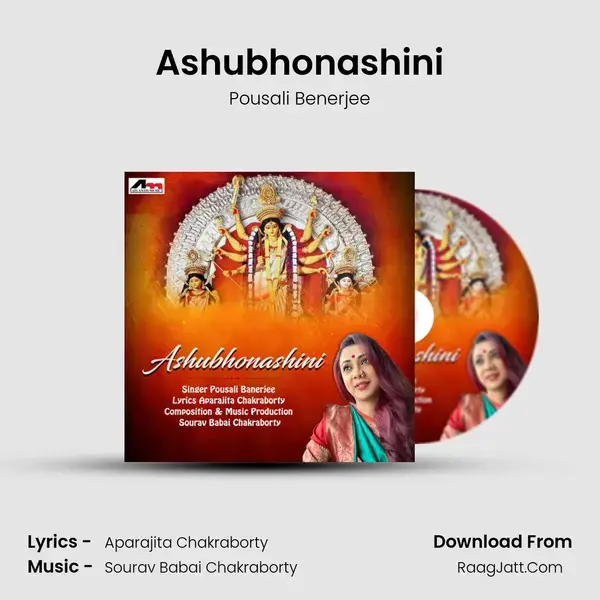 Ashubhonashini mp3 song