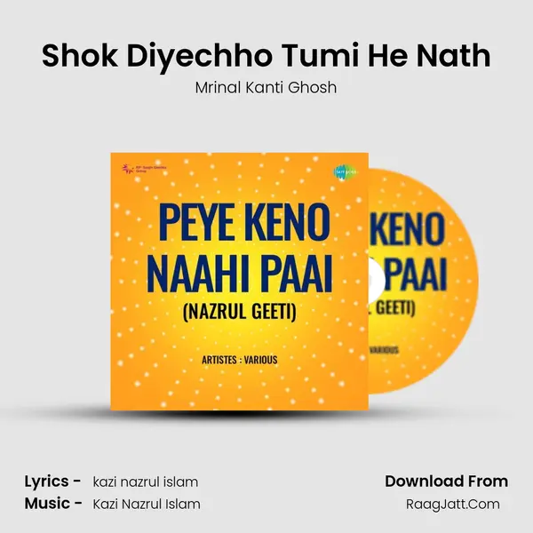 Shok Diyechho Tumi He Nath Song mp3 | Mrinal Kanti Ghosh