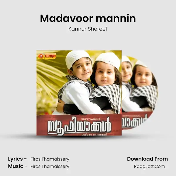 Madavoor mannin Song mp3 | Kannur Shereef