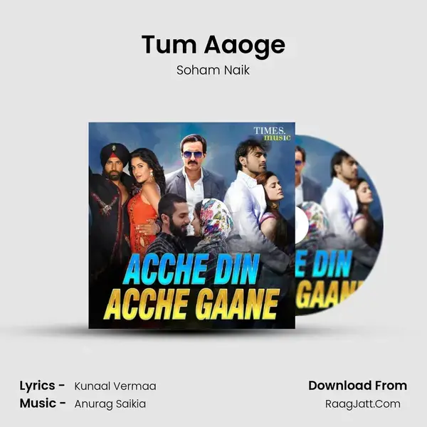 Tum Aaoge mp3 song