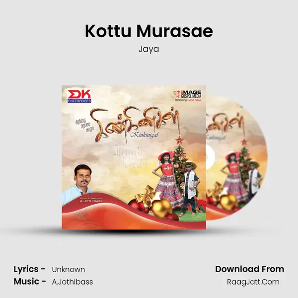 Kottu Murasae Song mp3 | Jaya