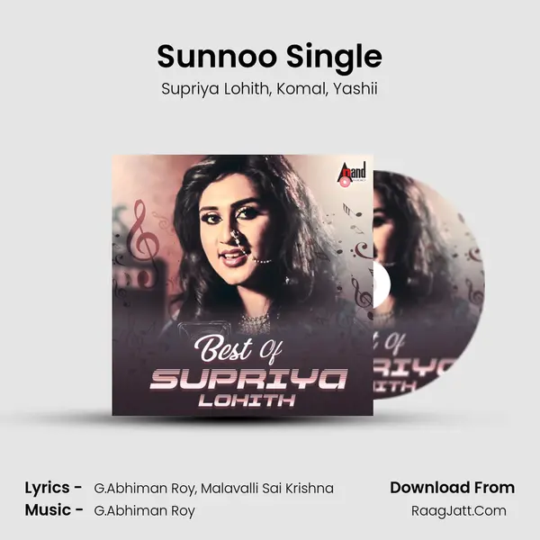 Sunnoo Single Song mp3 | Supriya Lohith