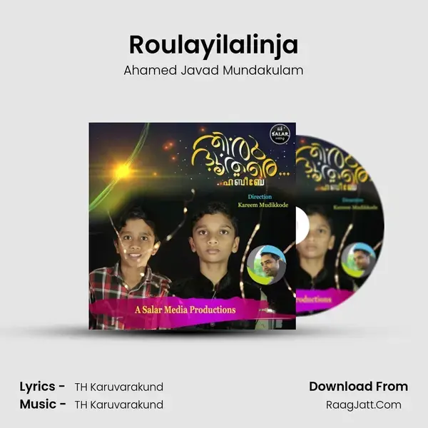 Roulayilalinja Song mp3 | Ahamed Javad Mundakulam