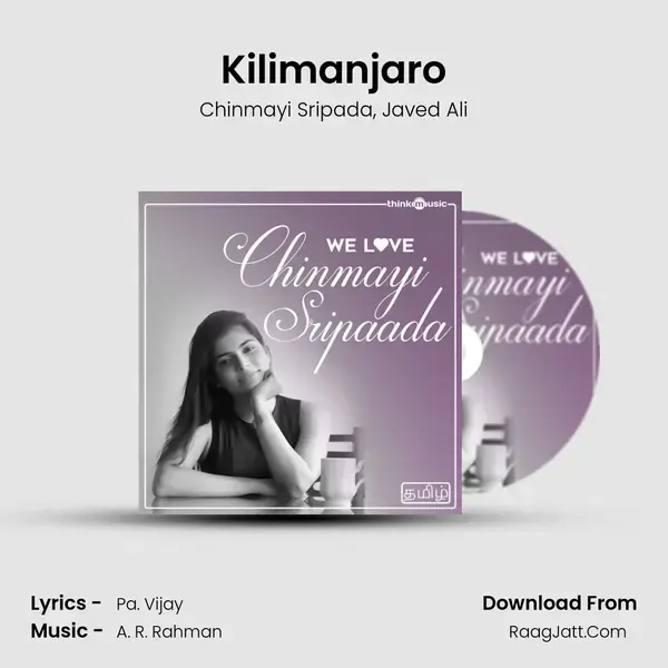 Kilimanjaro Song mp3 | Chinmayi Sripada