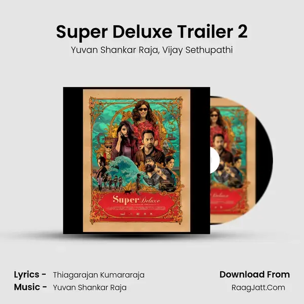 Super Deluxe Trailer 2 mp3 song