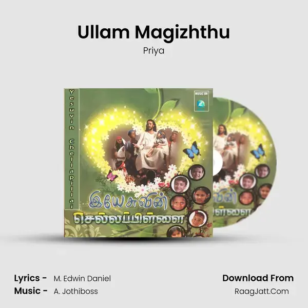 Ullam Magizhthu Song mp3 | Priya