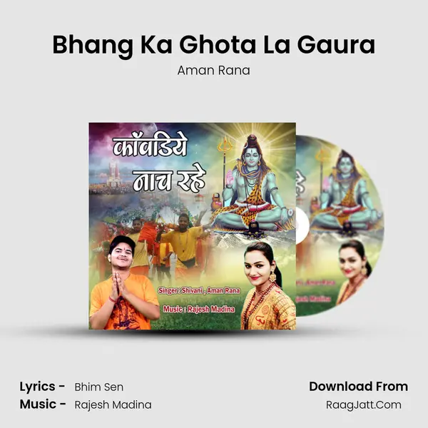 Bhang Ka Ghota La Gaura Song mp3 | Aman Rana