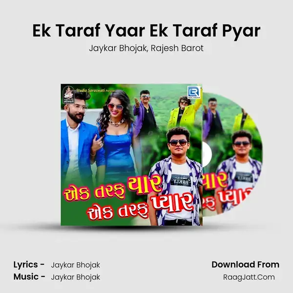 Ek Taraf Yaar Ek Taraf Pyar mp3 song