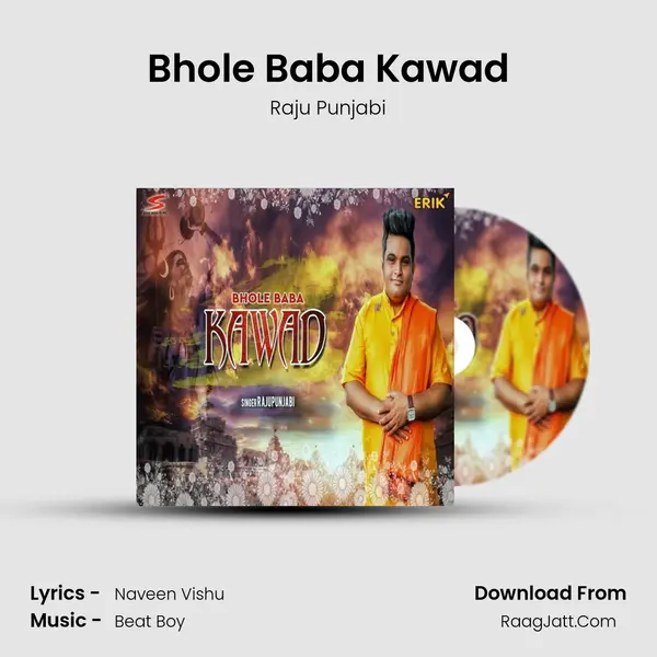 Bhole Baba Kawad - Raju Punjabi