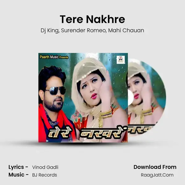 Tere Nakhre mp3 song