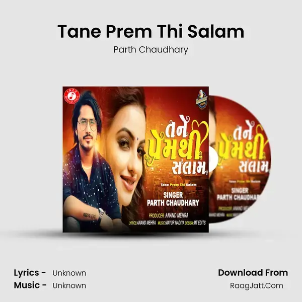 Tane Prem Thi Salam Song mp3 | Parth Chaudhary