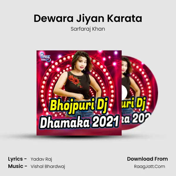 Dewara Jiyan Karata Song mp3 | Sarfaraj Khan