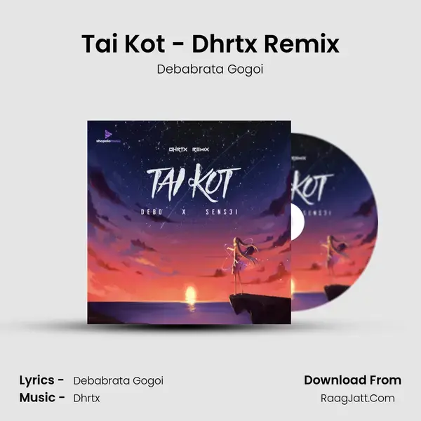 Tai Kot - Dhrtx Remix mp3 song