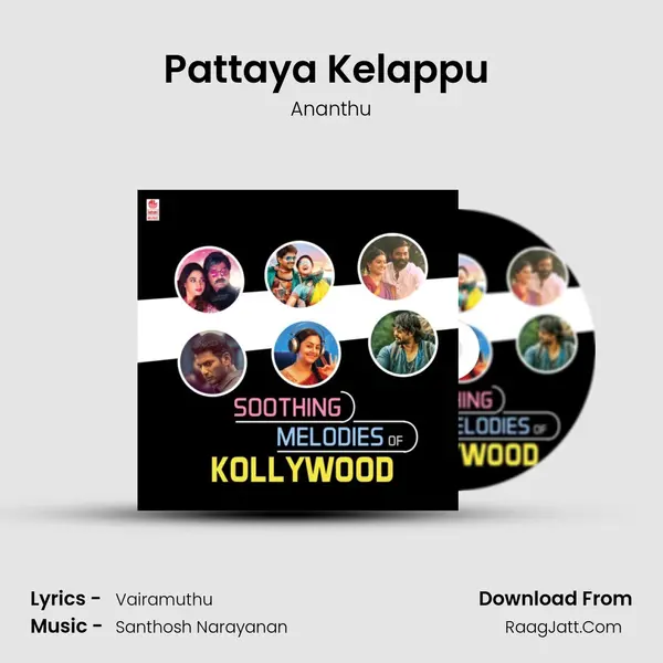 Pattaya Kelappu (From Bairavaa) mp3 song