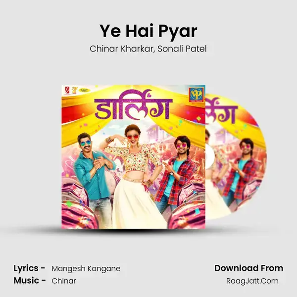 Ye Hai Pyar Song mp3 | Chinar Kharkar